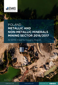 Poland Metallic and Non-Metallic Minerals Mining Sector Report 2016/2017 - Page 1