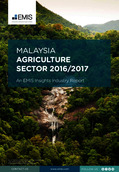 Malaysia Agriculture Sector Report 2016/2017 - Page 1