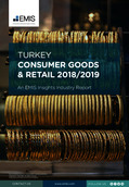 Turkey Consumer Goods & Retail Sector Report 2018/2019 - Page 1