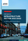 Mexico Infrastructure Sector Report 2021-2022 - Page 1