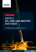 Mexico Oil and Gas Sector Report 2021-2022 - Page 1