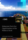 Malaysian Ports Eye Opportunities in the Malacca Strait - Page 1