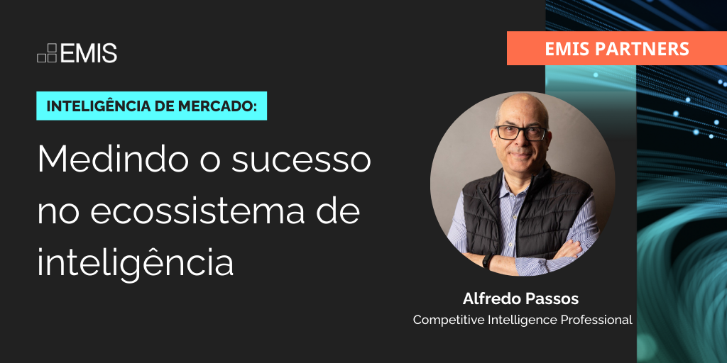 EMIS PARTNERS: Medindo o sucesso no ecossistema de inteligência