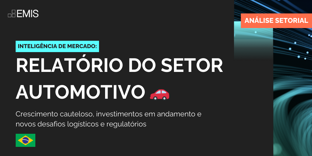 Inteligência de Mercado: Panorama do Setor Automotivo no Brasil