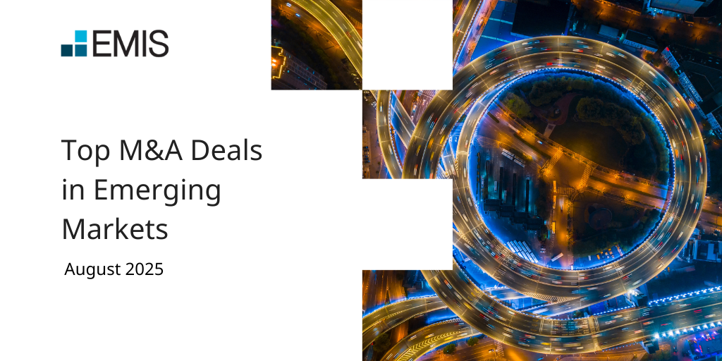 August 2025 top M&A deals in emerging markets by region